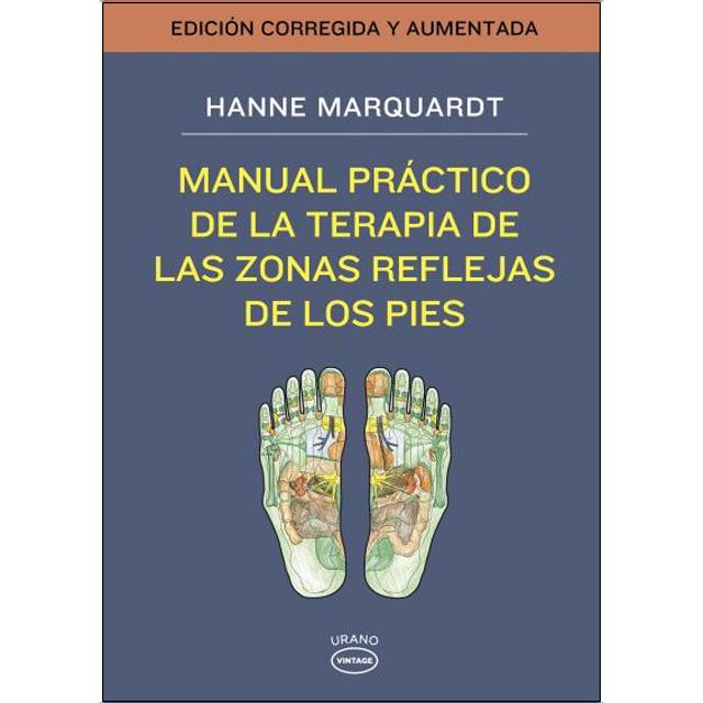 Imagem 0 de Manual práctico de la terapia de las zonas reflejas de los pies(Tapa blanda)