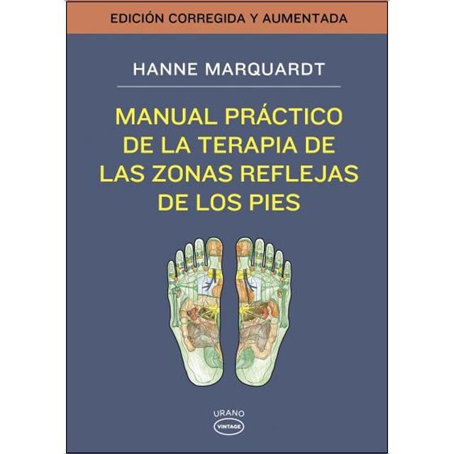 Imagem 0 de Manual práctico de la terapia de las zonas reflejas de los pies(Tapa blanda)