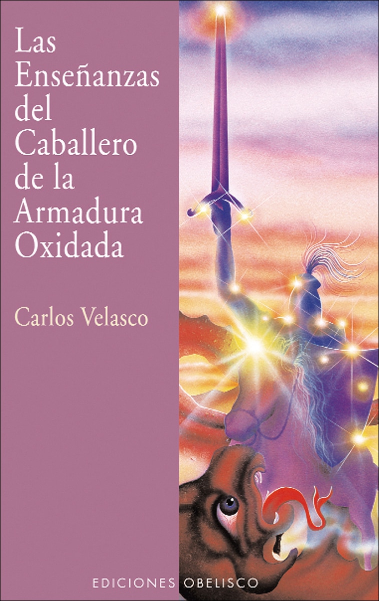 Las enseñanzas del caballero de la armadura oxidada(Tapa blanda) 1