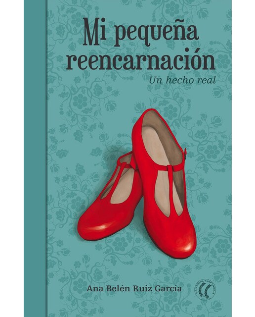 Mi pequeña reencarnación: Un hecho real