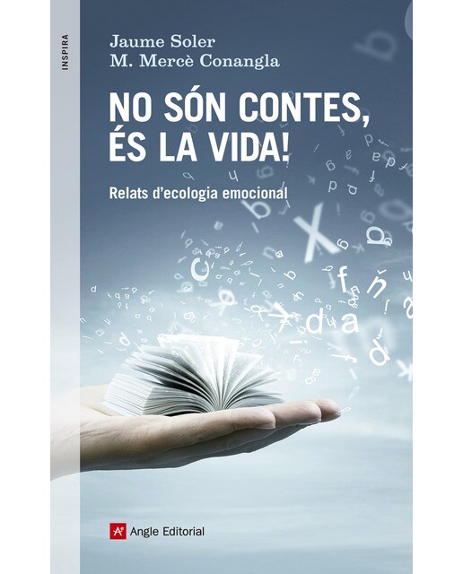 No són contes, és la vida!: Relats d'ecologia emocional(Tapa blanda) 1