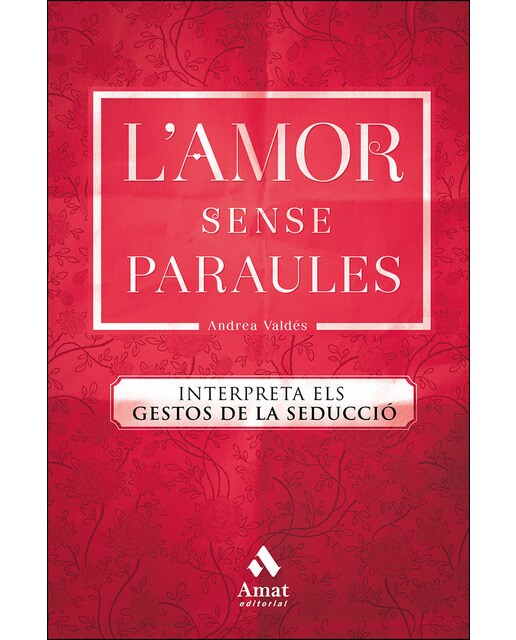 L'Amor Sense Paraules: Interpreta Els Gestos De La Seducció 1