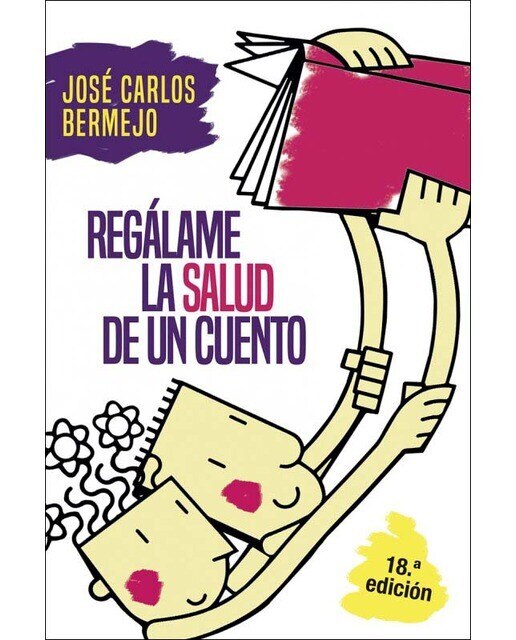 Imagen 0 de Regálame la salud de un cuento (Tapa blanda)