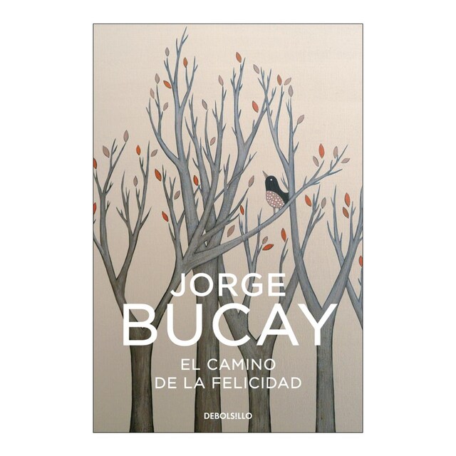 Imagen 0 de El camino de la felicidad (Bolsillo) (Tapa blanda)