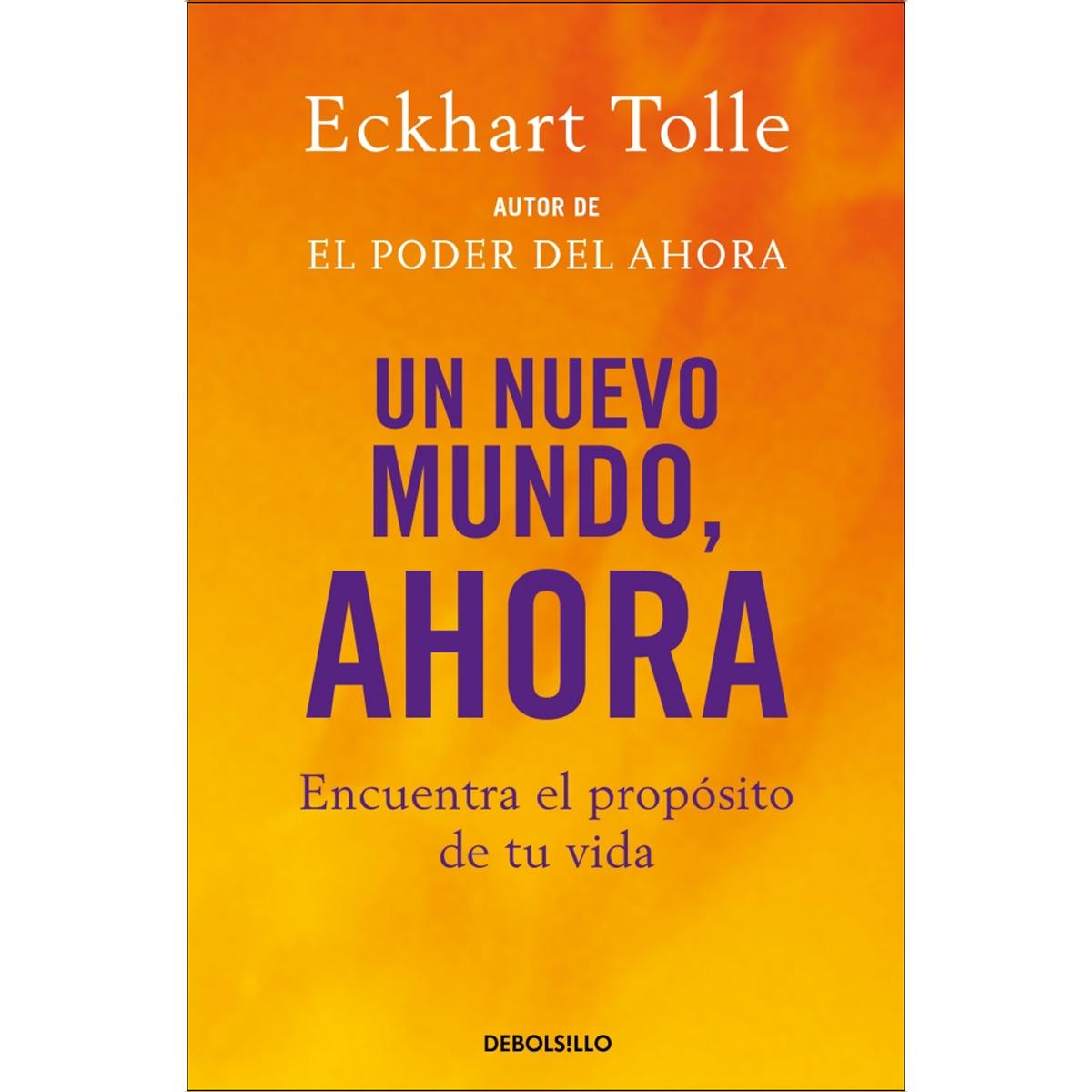 Imagem 0 de Un nuevo mundo, ahora: Encuentra el propósito de tu vida(Bolsillo) (Tapa blanda)