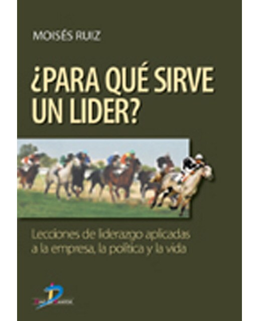Para Que Sirve Un Lider 1