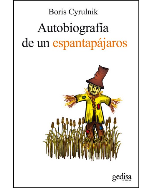 Imagen 1 de AUTOBIOGRAFIA DE UN ESPANTAPAJAROS (Tapa blanda Tapa blanda con solapas)