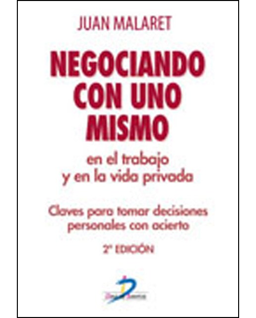 Imagem 0 de Negociando con uno mismo en el trabajo y en la vida privada: Claves para tomar decisiones personales con acierto (Capa mole)