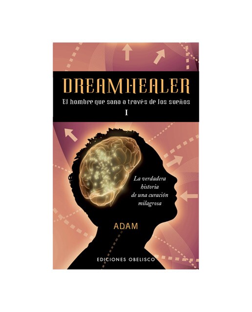 Imagem 0 de Dreamhealer, i: El hombre que sana a través de los sueños(Tapa blanda)