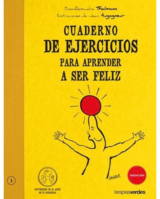Cuaderno de ejercicios. Aprender a ser feliz(Tapa blanda) 1