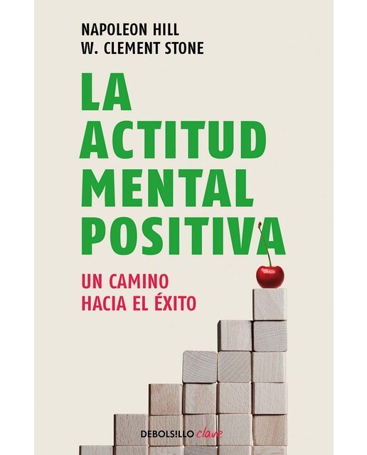 Imagen 0 de La actitud mental positiva: Un camino hacia el éxito (Bolsillo) (Tapa blanda)