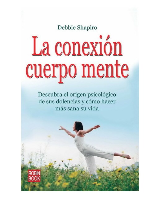 La Conexión Cuerpo Mente 1