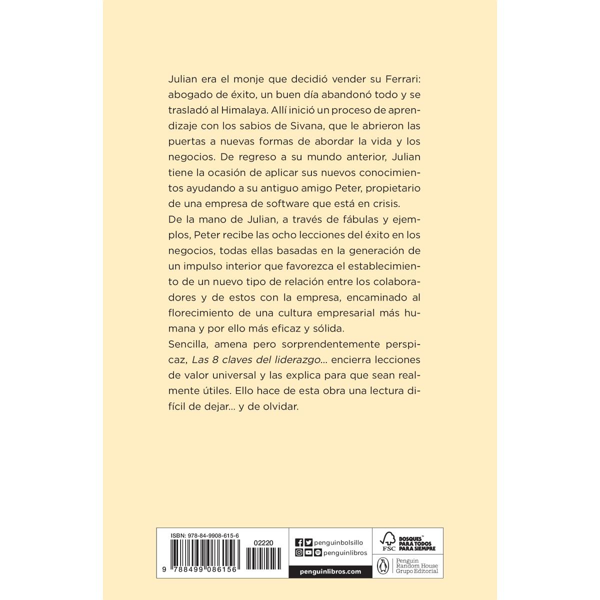 Las 8 claves del liderazgo del monje que vendió su ferrari: Una fábula espiritual (Bolsillo) (Tapa blanda) 2