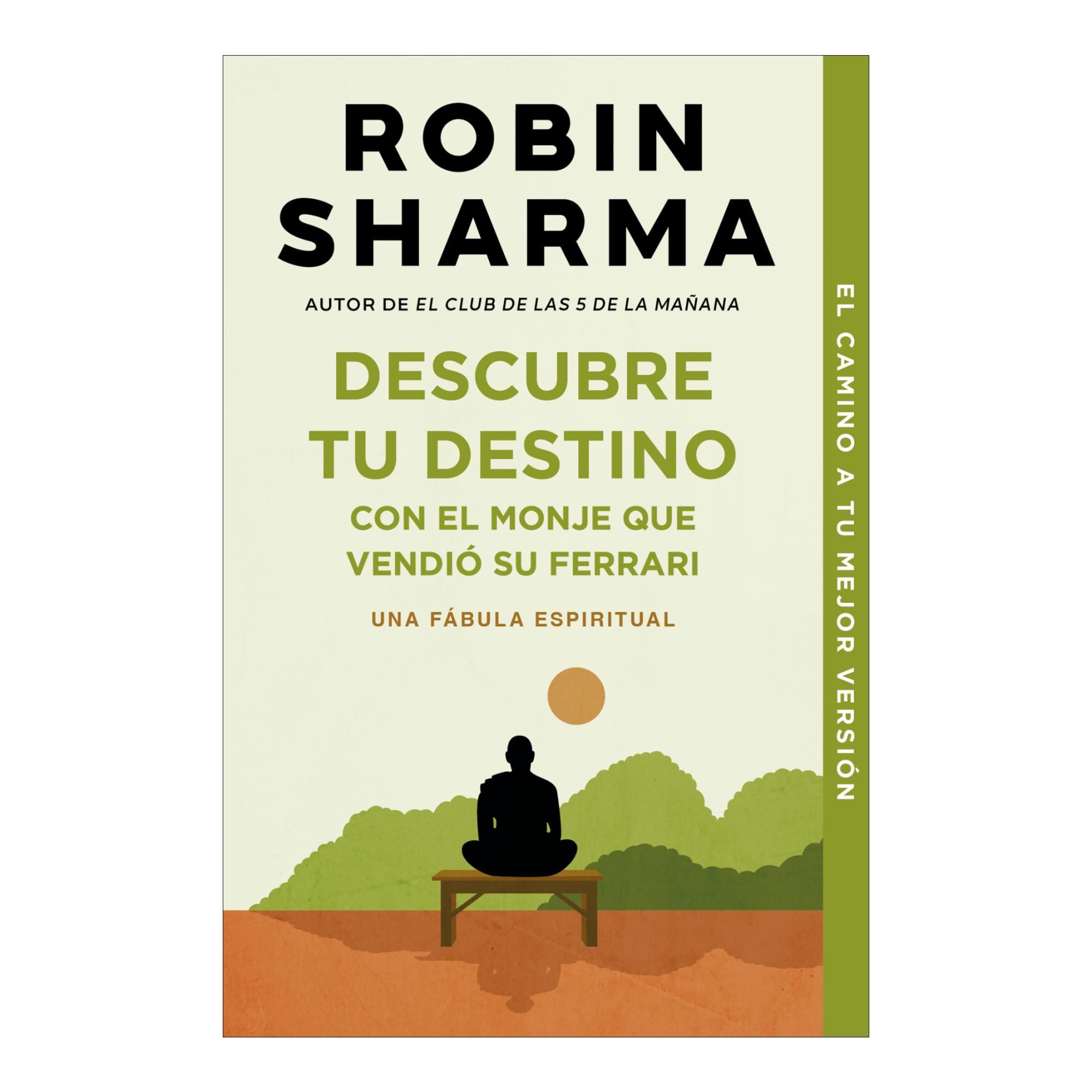 Descubre tu destino con el monje que vendió su ferrari: Una fábula espiritual (Bolsillo) (Tapa blanda) 2