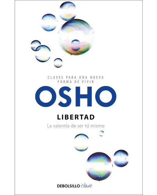 Libertad (Claves para una nueva forma de vivir): La valentía de ser tú mismo (Bolso) (Capa mole) 1