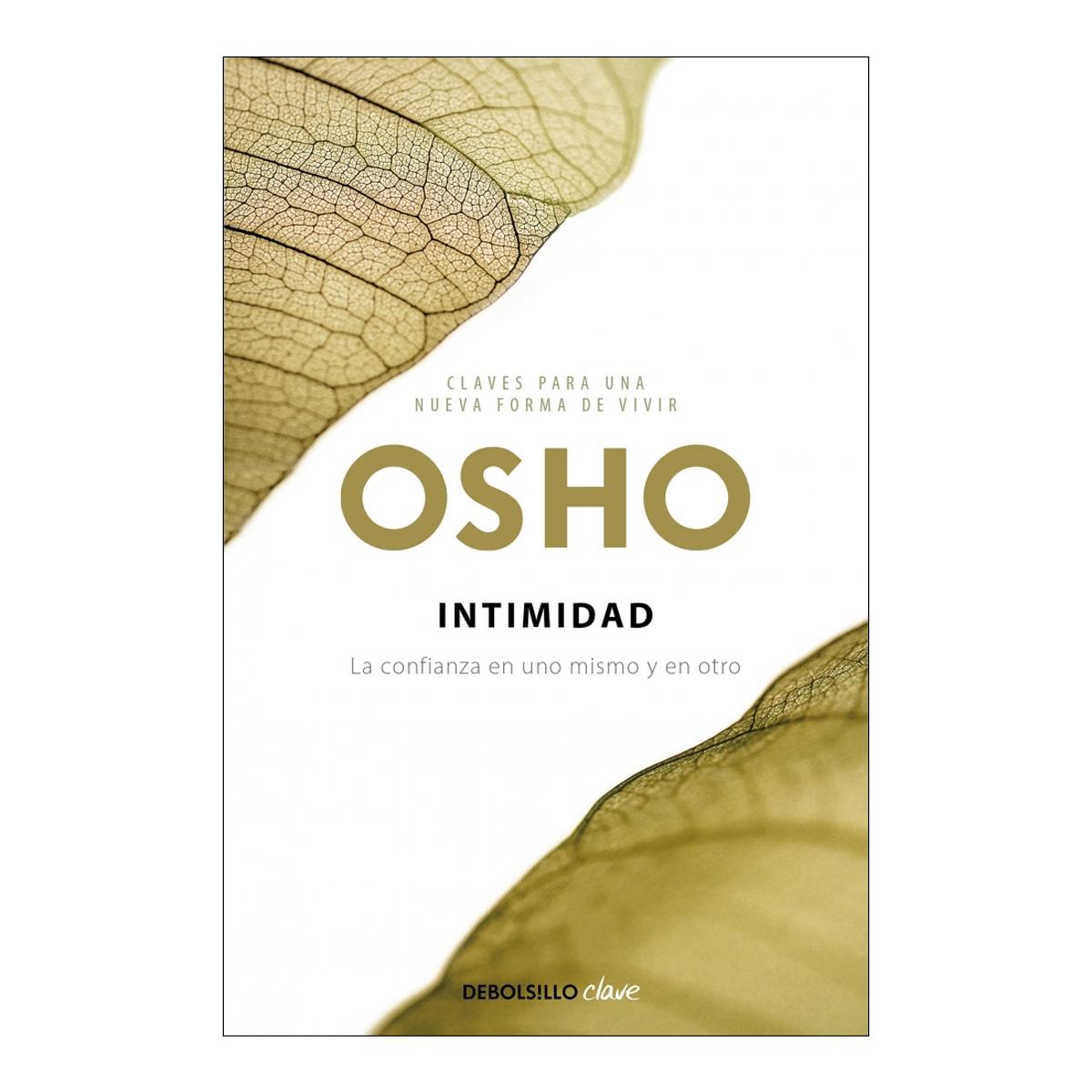 Intimidad (Claves para una nueva forma de vivir): La confianza en uno mismo y en otro (Bolso) (Capa mole) 1