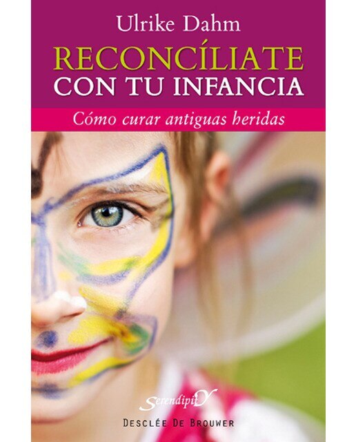 Reconcíliate con tu infancia  (Tapa blanda Tapa blanda con solapas) 1