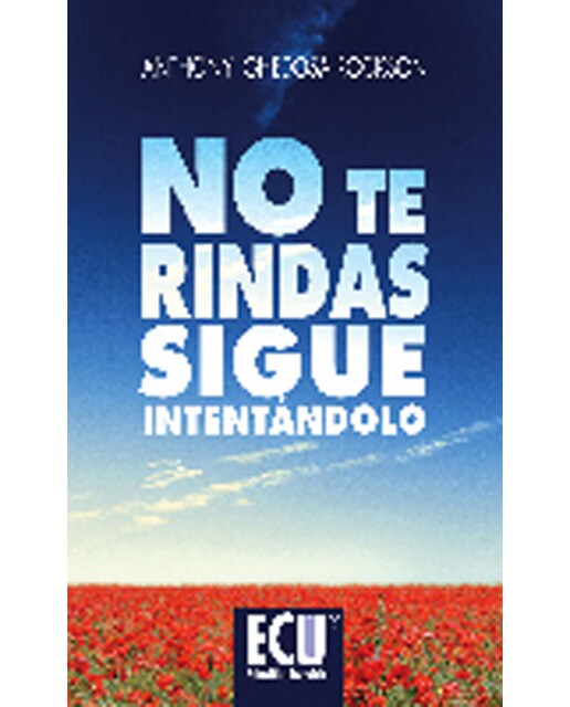 No te rindas sigue intentandolo