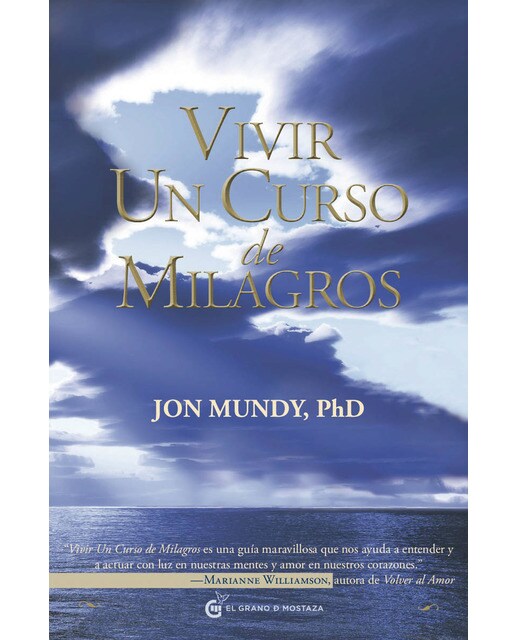 Vivir Un Curso de Milagros: Una guía del texto clásico (Capa mole com abas) 1