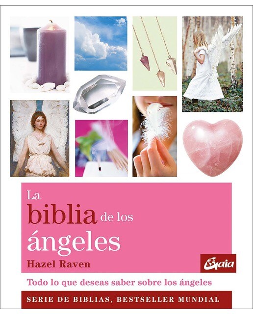 La biblia de los ángeles: Todo lo que deseas saber acerca de los ángeles(Tapa blanda) 1