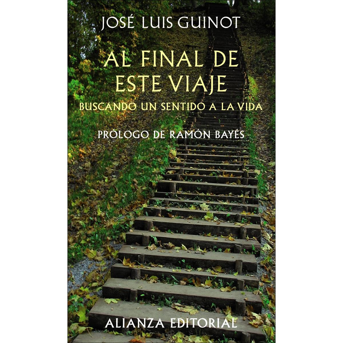 Al final de este viaje: Buscando un sentido a la vida (Capa mole com abas) 1