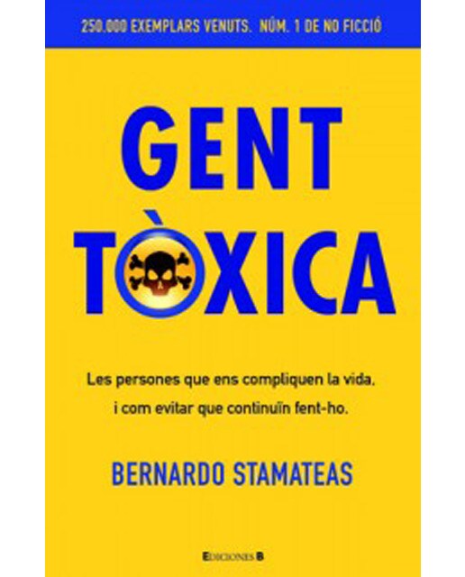 Gent tòxica: (edicion españa - contrato argentina)(Tapa blanda) 1