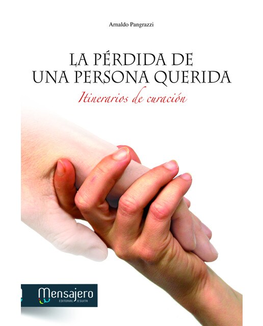 La pérdida de una persona querida: Itinerarios de educación(Tapa blanda) 1
