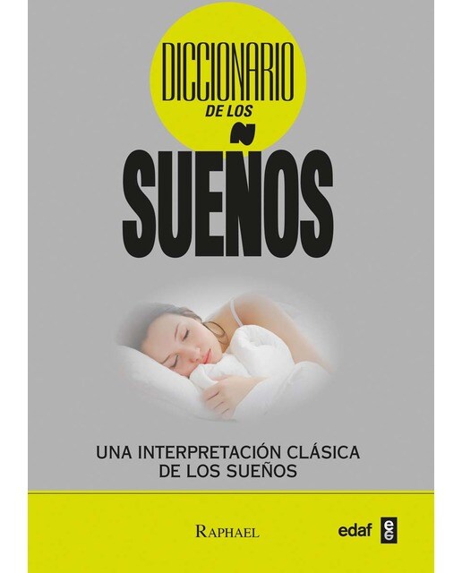 Diccionario de los sueños: Una interpretación clásica de los sueños (Capa mole com abas) 1