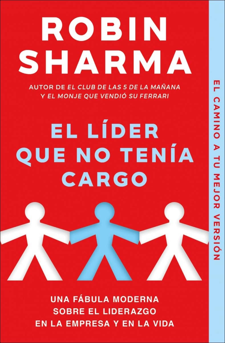 Imagem 0 de El líder que no tenía cargo: Una fábula moderna sobre el liderazgo en la empresa y en la vida(Bolsillo) (Tapa blanda)