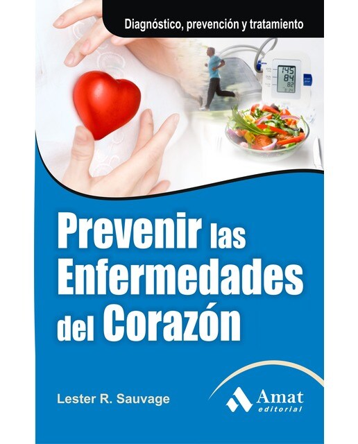 Prevenir Las Enfermedades Del Corazón 1