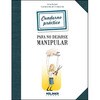 Imagem 0 de Cuaderno práctico para no dejarse manipular