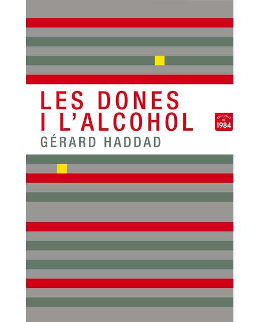 Les dones i l'alcohol (Capa mole com abas) 1