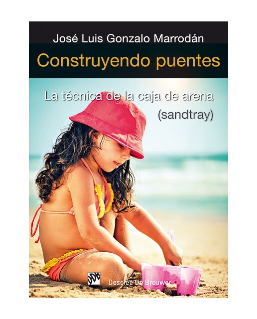 Imagem 0 de Construyendo puentes: La técnica de la caja de arena (sandtray) (Capa mole com abas)