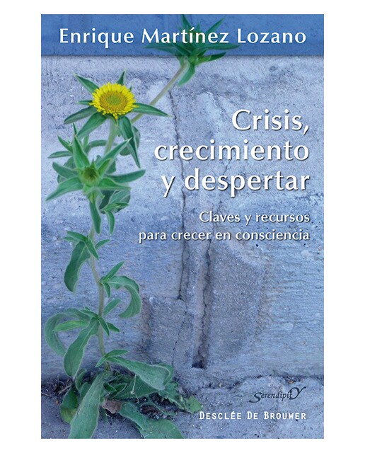 Crisis, crecimiento y despertar: Claves y recursos para crecer en consciencia (Capa mole com abas) 1