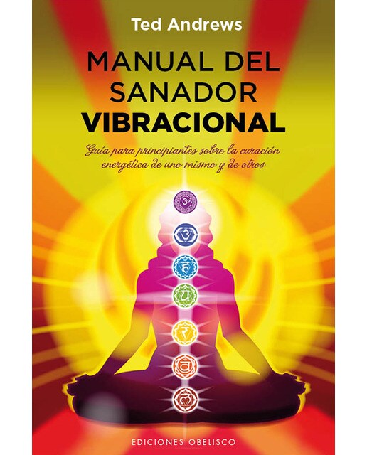 Manual del sanador vibracional (Capa mole com abas) 1