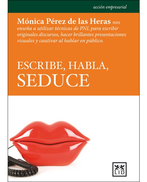 Escribe, habla, seduce (Capa mole com abas) 1