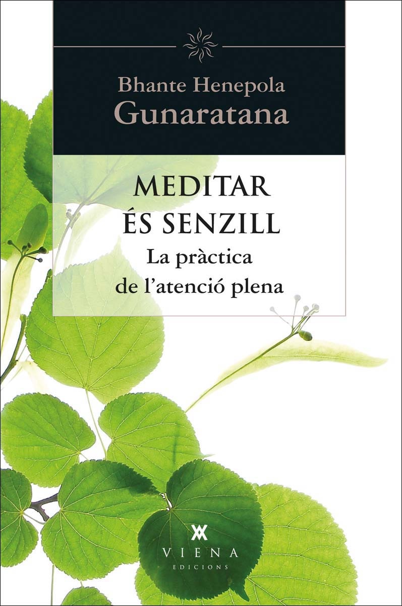 Meditar és senzill: La pràctica de la meditació plena (Capa mole) 1