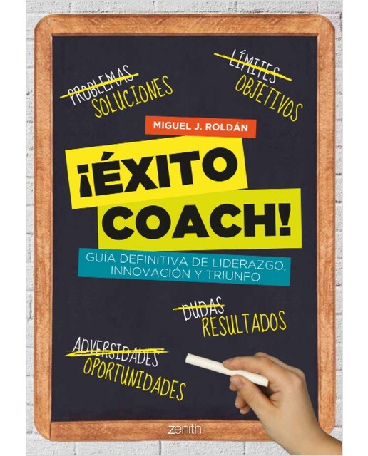 ¡Éxito coach!: Guía definitiva de liderazgo, innovación y triunfo (Capa mole com abas) 1