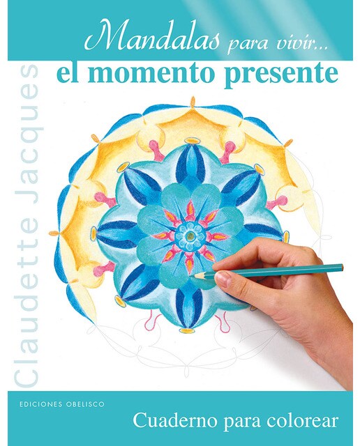 Imagen 0 de Mandalas para vivir. El momento presente (Tapa blanda)