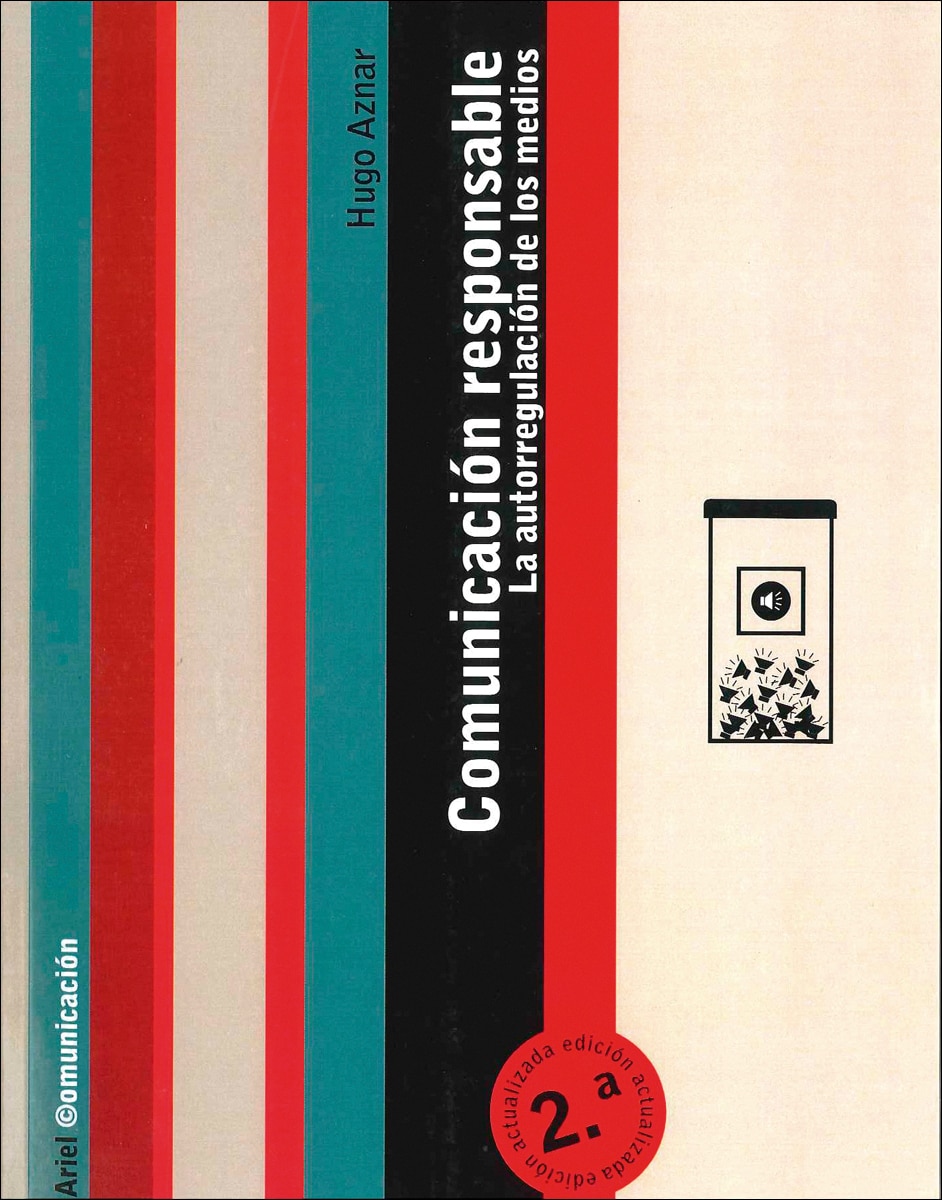 Imagen 0 de Comunicación responsable: La autorregulación de los medios  (Tapa blanda con solapas)