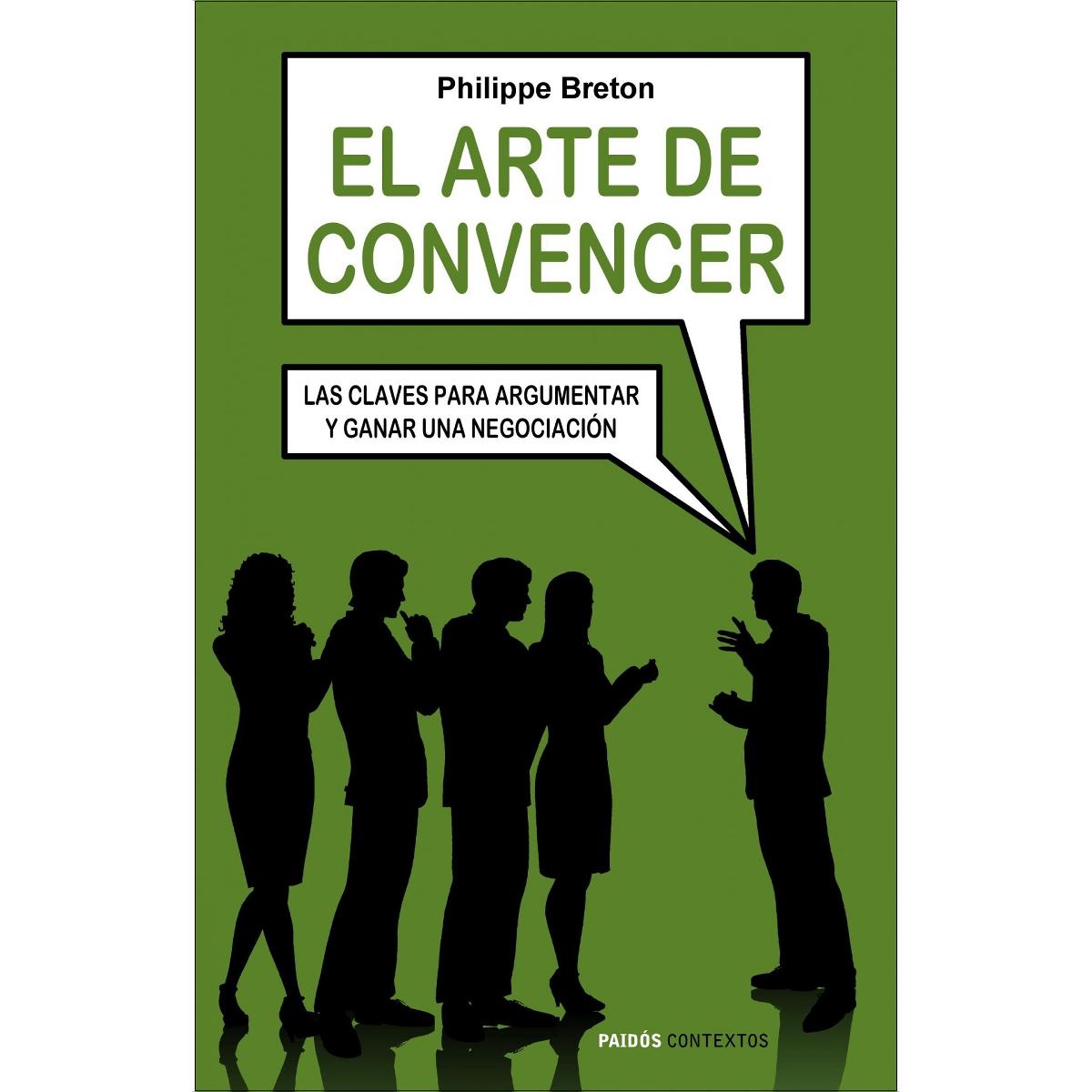Imagen 0 de EL ARTE DE CONVENCER (Tapa blanda Tapa blanda con solapas)