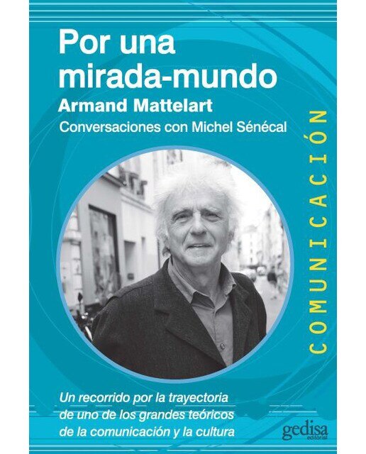 Imagen 0 de Por una mirada-mundo: Conversaciones con Michel Sénécal (Tapa blanda)
