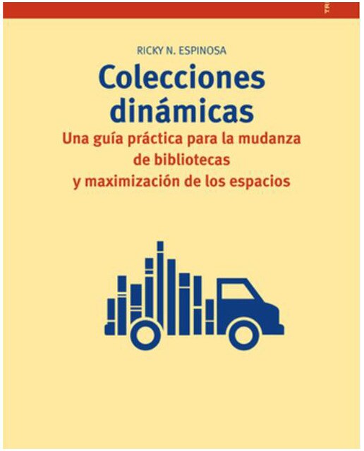 Colecciones dinámicas: Una guía práctica para la mudanza de bibliotecas y maximización de espacios