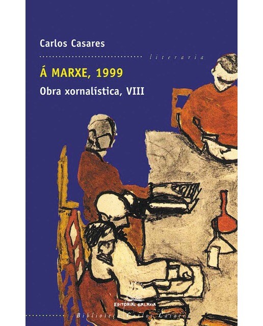 A marxe, 1999. Obra xornalistica VIII (bcc) (Capa mole com abas) 1