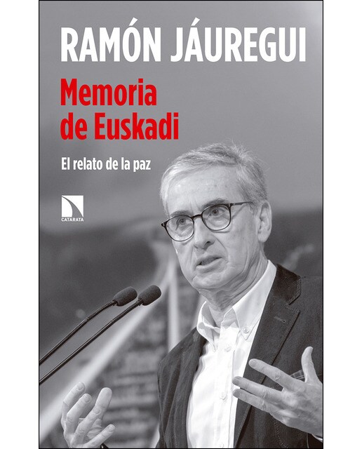 Imagen 0 de Memoria de euskadi: El relato de la paz (Tapa blanda)