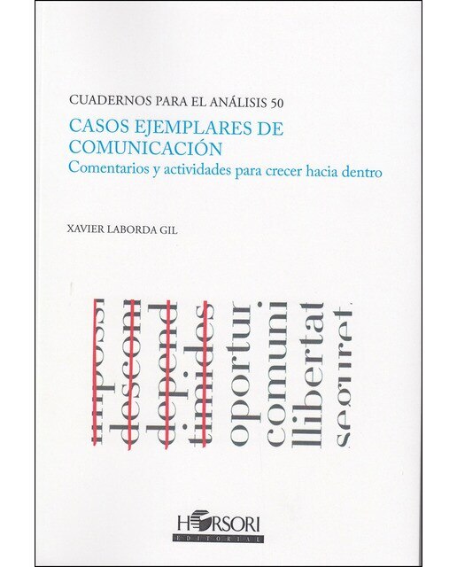 Imagen 1 de Casos ejemplares de comunicación: Comentarios y actividades para crecer hacia adentro (Tapa blanda)