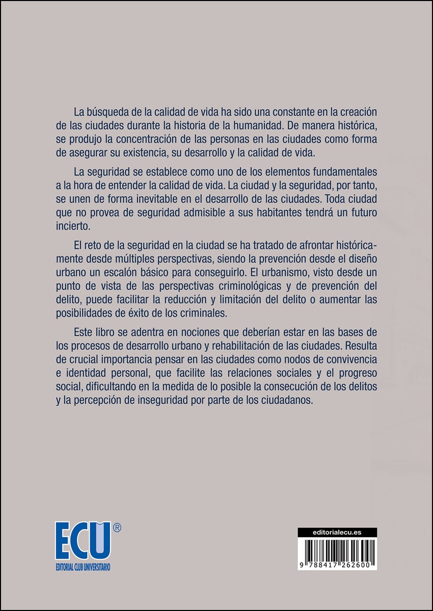 Ciudad, seguridad y delito. La prevención del crimen mediante el diseño ambiental (Tapa blanda) 2