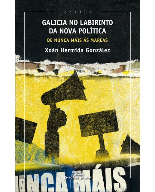 Galicia no labirinto da nova politica (Capa mole com abas) 1