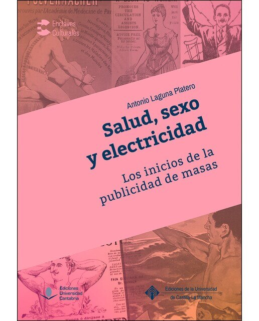 Imagen 0 de Salud, sexo y electricidad. Los inicios de la publicidad de masas (Tapa blanda)