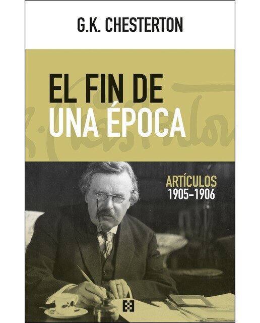 Imagen 0 de El fin de una época: Artículos 1905-1906 (Tapa blanda)